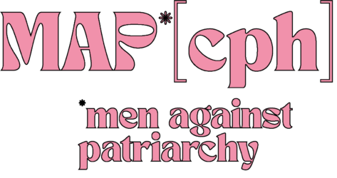 MAP [Cph] - men against patriarchy