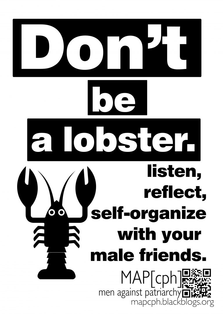 Poster 2: "Don't be a lobster. Listen, reflect, self-organize with your male friends."